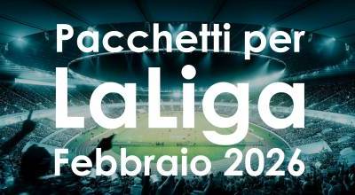 Biglietti per le partite più importanti de LaLiga di febbraio su Esasport